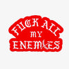 Fuck All My Enemies 5" Sticker - Red