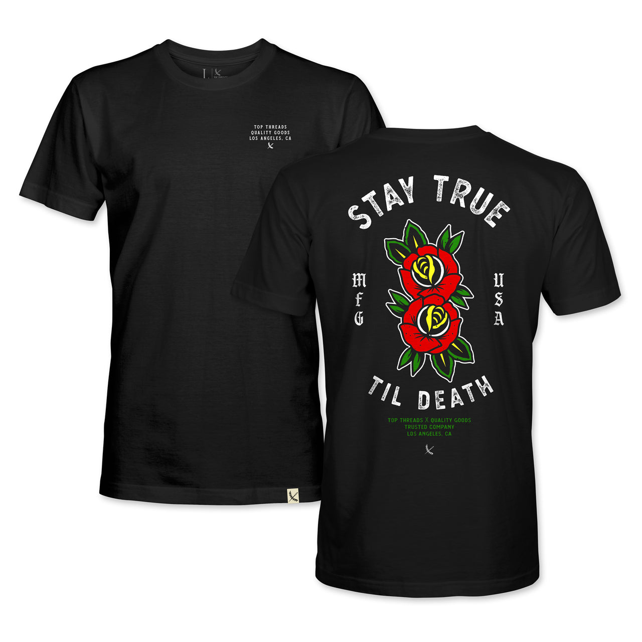STAY TRUE TIL DEATH TEE - La Raza